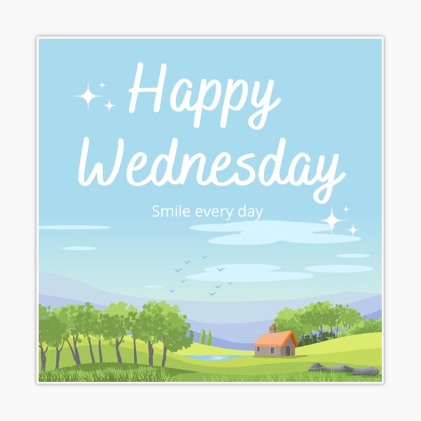【HappyWednesday】 Happy Wednesday