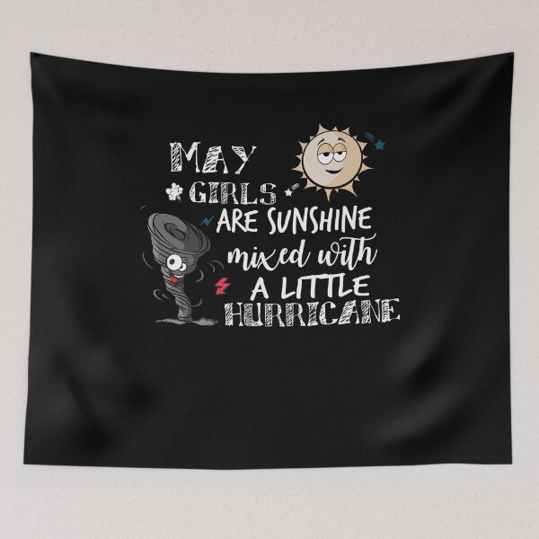 Item preview, May Girls Are Sunshine Mixed With A Little Hurricane designed and sold by TeeTimeGuys.