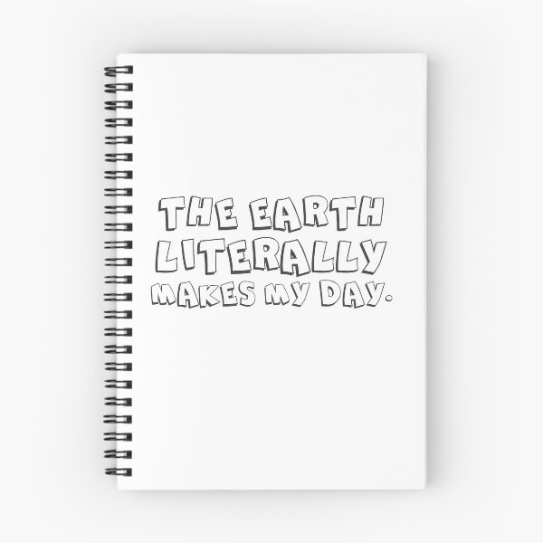 Item preview, The Earth Literally Makes My Day designed and sold by FFDoodles.