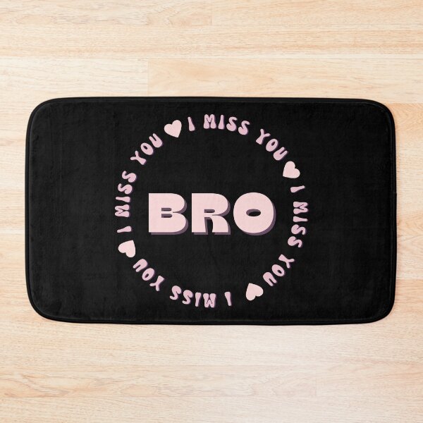 Item preview, I Miss You Bro designed and sold by Itsheartshop.