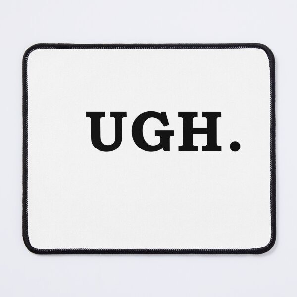 Item preview, QUOTE UGH. designed and sold by Bitatsu.