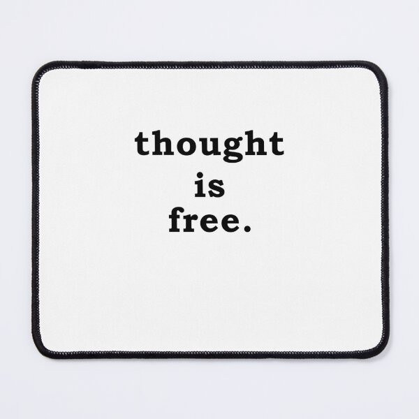 Item preview, Quote Thought is free. designed and sold by Bitatsu.