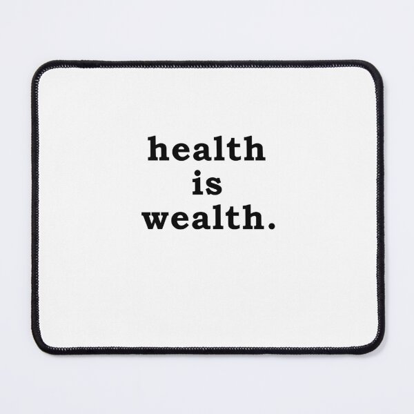 Item preview, Health is wealth designed and sold by Bitatsu.