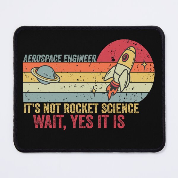 Item preview, Funny Aerospace Engineer It's Not Rocket Science designed and sold by Amineharoni.