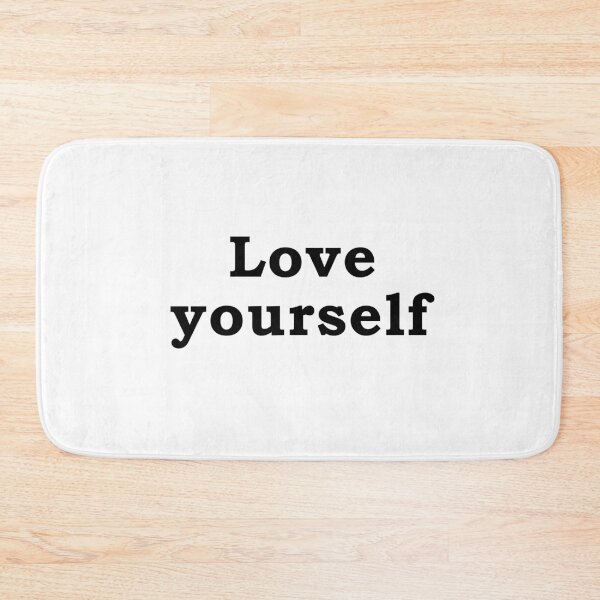 Item preview, Quote Love yourself designed and sold by Bitatsu.