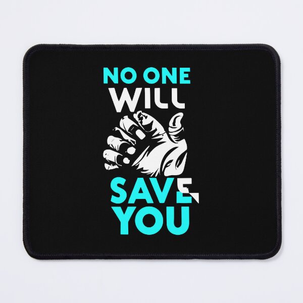 Item preview, No One Will Save You designed and sold by ZingZone.