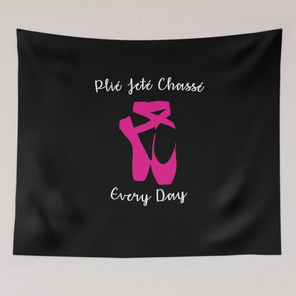 Item preview, Plie Jete Chasse Every Day V5   designed and sold by TeeTimeGuys.