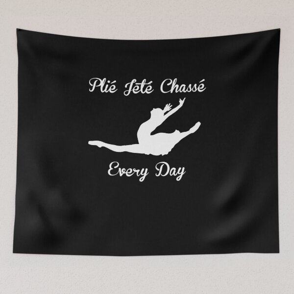 Item preview, Plie Jete Chasse Every Day V6    designed and sold by TeeTimeGuys.