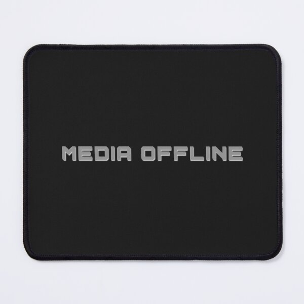 Item preview, Media Offline designed and sold by Lightspeed2112.