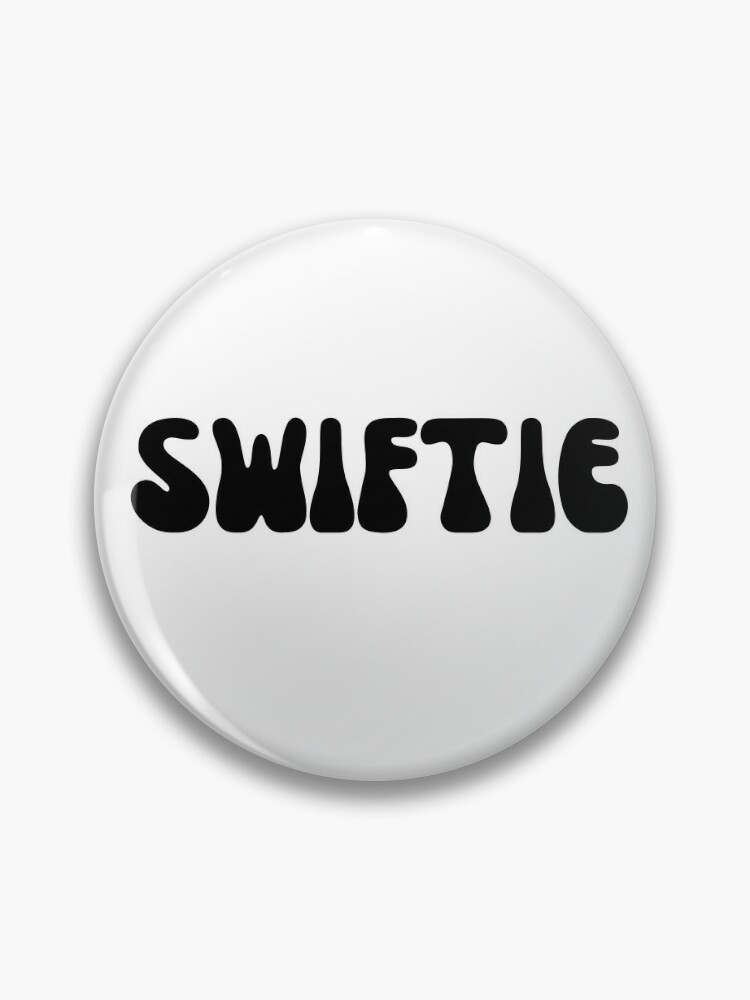 Taylor Swift Proud Swiftie Pin Badge – Pinography Pins