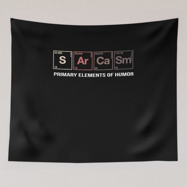 Item preview, Sarcasm Primary Element of Humor  V3 designed and sold by TeeTimeGuys.