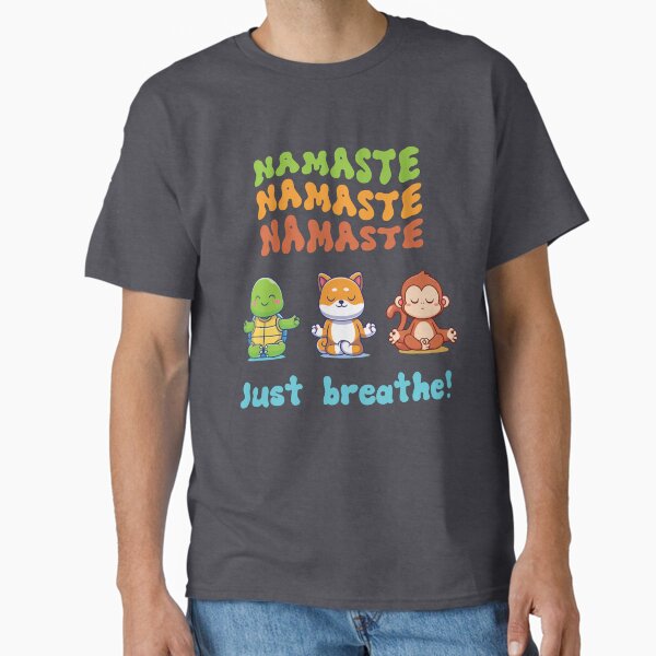 Item preview, Namaste - Just Breathe. designed and sold by BajanTees.