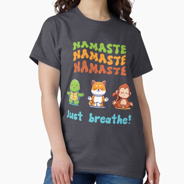 Item preview, Namaste - Just Breathe. designed and sold by BajanTees.
