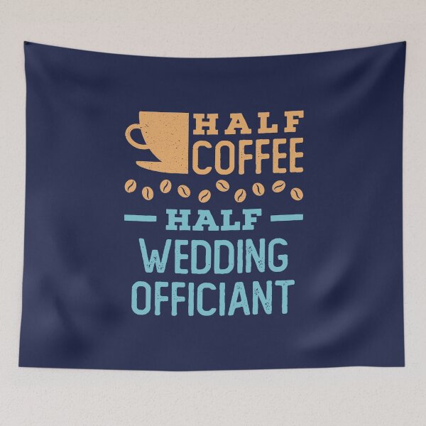 Item preview, Half Coffee Half Wedding Officiant designed and sold by jaygo.