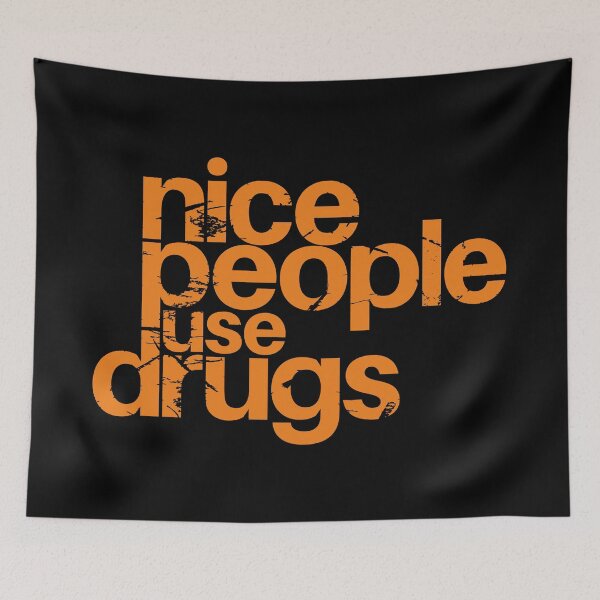Item preview, Nice People use Drugs designed and sold by etraveler.