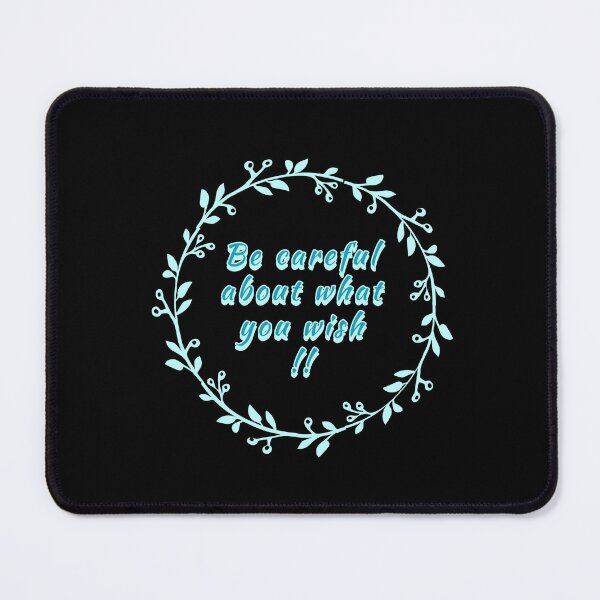Item preview, Be Careful About What You Wish !!-BE CAREFUL designed and sold by Creative-Wolf16.