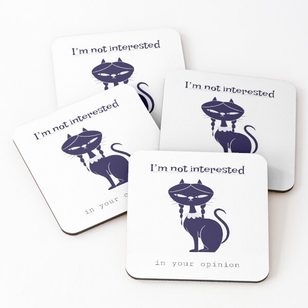 Item preview, I'm not interested in your opinion designed and sold by Pulse & Paws | Pop Culture Tees and Stickers.