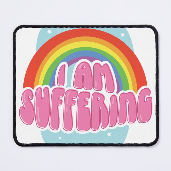 Item preview, I Am Suffering designed and sold by ts-eg.