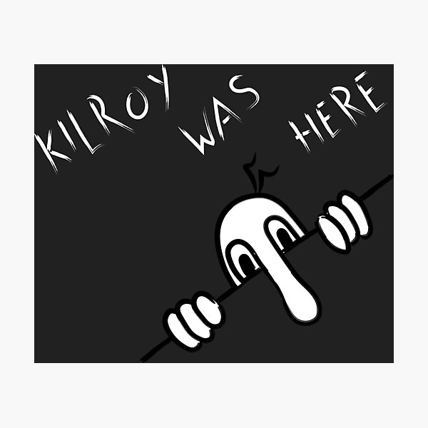 Item preview, Kilroy Was Here! designed and sold by MegaMagicMan.