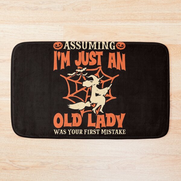 Item preview, Assuming I'm Just An Old Lady Was Your First Mistake Funny Gift designed and sold by malek24.
