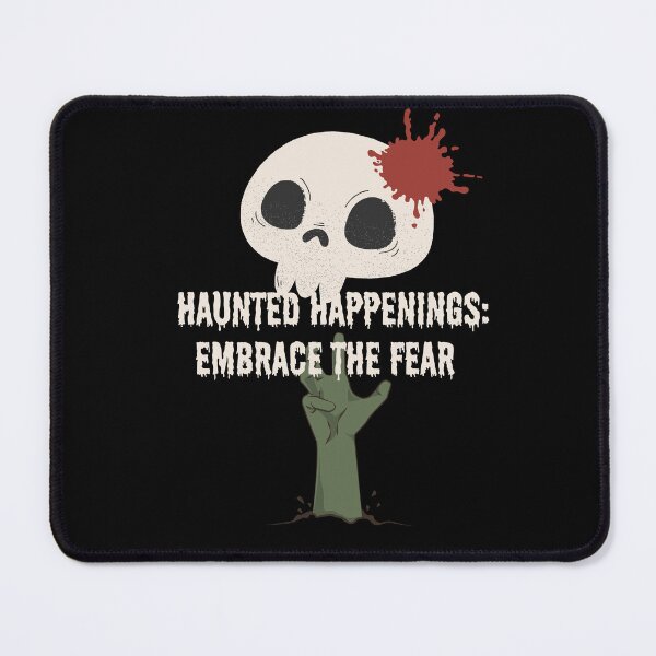 Item preview, haunted happenings embrace the fear designed and sold by vaggleTown.