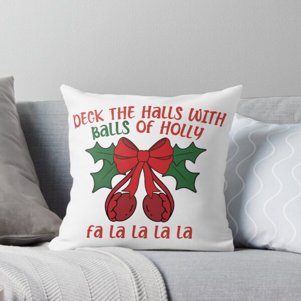 Item preview, Deck the Halls with Balls of Holly  designed and sold by introVETed.