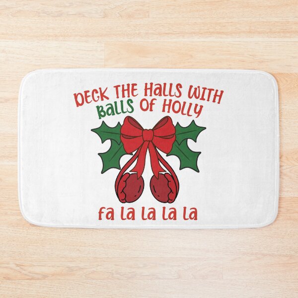 Item preview, Deck the Halls with Balls of Holly  designed and sold by introVETed.