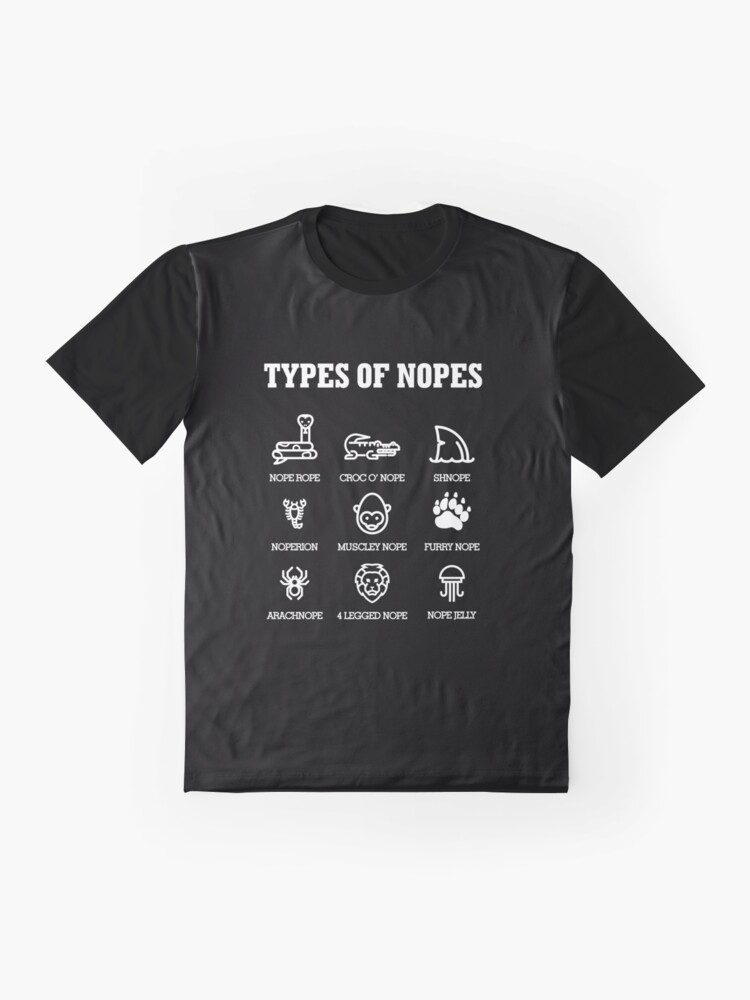 "Type Of Nopes Shirt Funny Nope Shirt Funny No Shirt" Tshirt for Sale