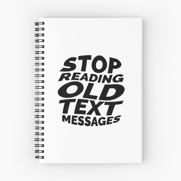 Item preview, Stop reading old text messages (black) designed and sold by didijuca.