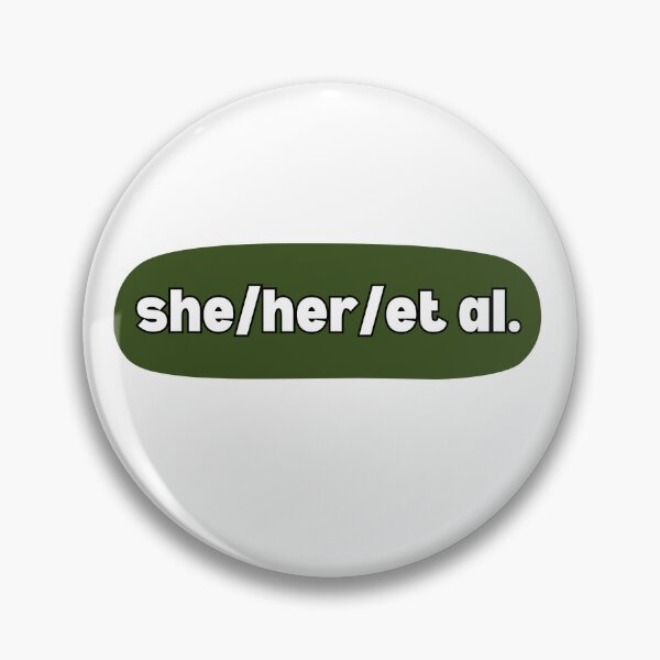Item preview, she/her/et al. Academic Design: Pronouns and Publications Unite! (Green) designed and sold by toadsandtoast.
