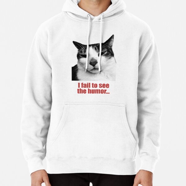 Baxter - I fail to see the humor Pullover Hoodie