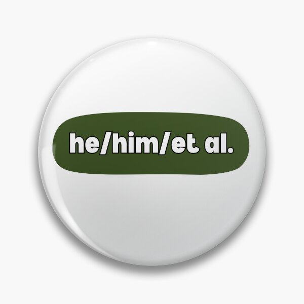 Item preview, he/him/et al. Academic Design: Pronouns and Publications Unite! (Green) designed and sold by toadsandtoast.