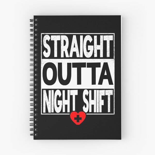 Item preview, Straight Outta Night Shift- Funny Nurse Night Shift Joke designed and sold by the-elements.