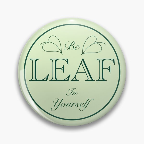 Item preview, Be leaf in yourself devils ivy pathos leaves. Plant parent designed and sold by nonichecreation.