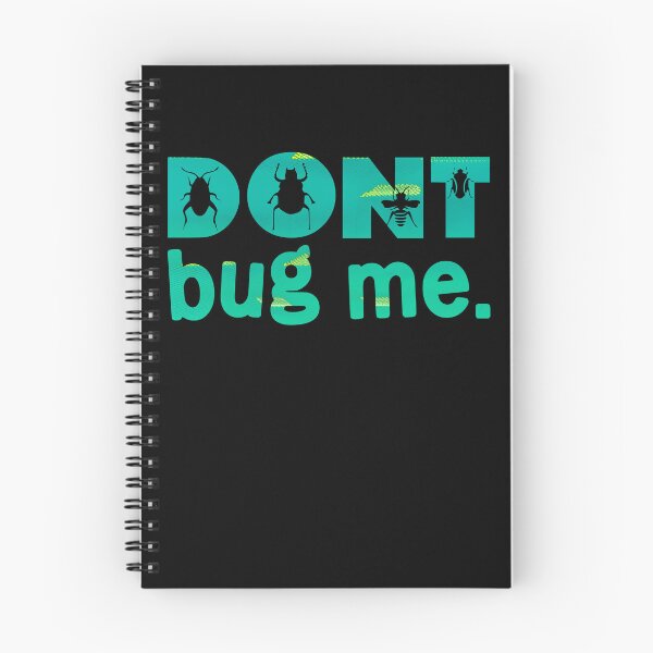 Item preview, Don't Bug Me Shirt designed and sold by PetSafari.