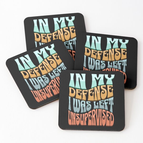 Item preview, In my defense, I was left unsupervised (wavy text) designed and sold by Gilby-Designs.