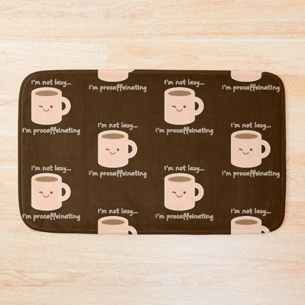 Item preview, I'm not lazy I'm procaffeinating Coffee Lover designed and sold by Faith & Joy by Lulu.