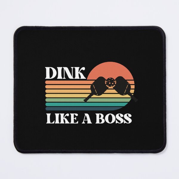 Item preview, Dink Like A Boss, Pickleball designed and sold by r&o.
