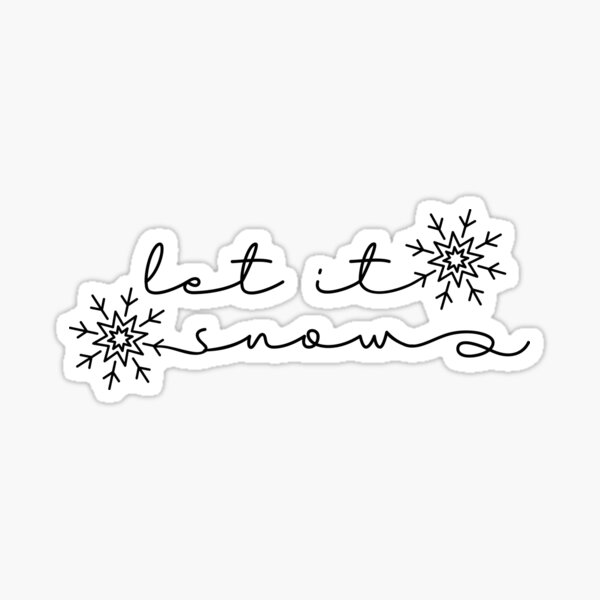Let it Snow Stickers