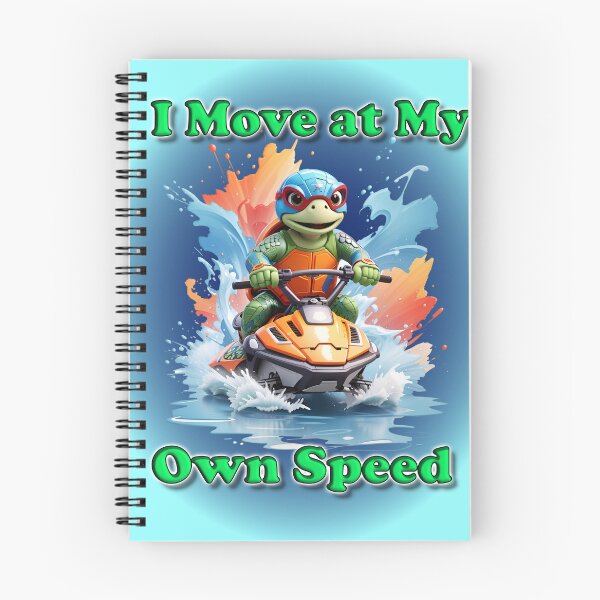 Item preview, I Move at My Own Speed Turtle on a Jet Ski designed and sold by kaazoo71.