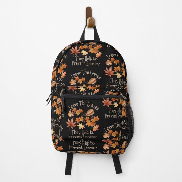Item preview, Leave The Leaves They Help Prevent Soil Erosion Design designed and sold by EarthArtDesigns.