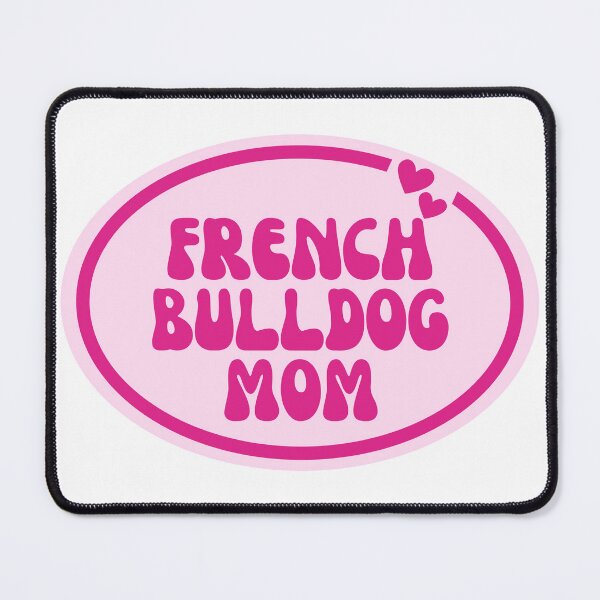 Item preview, French Bulldog Mom designed and sold by OscarAndOphelia.