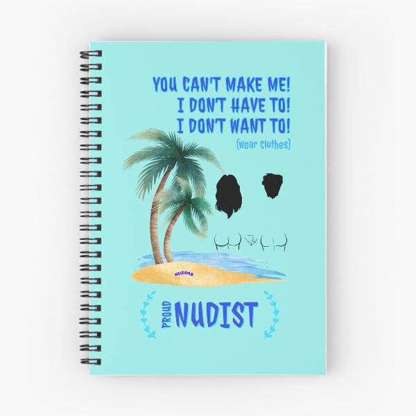 Item preview, You can't make me! Proud Nudist! C NUDIMS Bums designed and sold by NUDIMS.