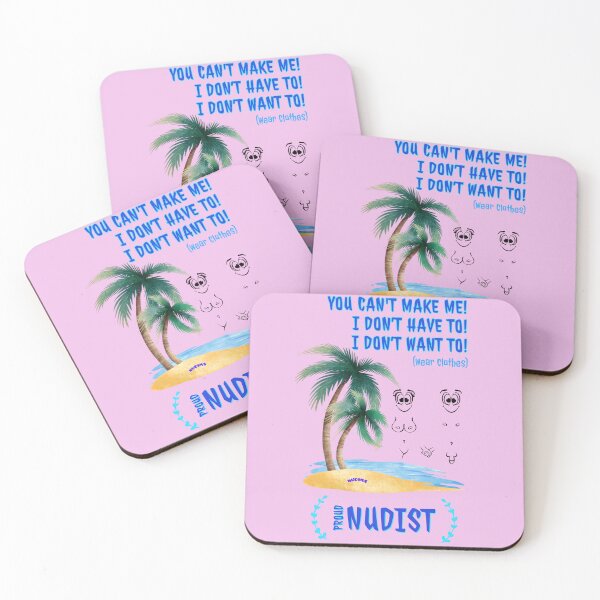 Item preview, You can't make me! Proud Nudist! C NUDIMS Bits designed and sold by NUDIMS.
