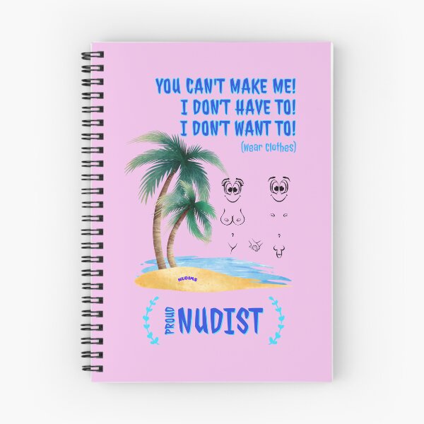 Item preview, You can't make me! Proud Nudist! C NUDIMS Bits designed and sold by NUDIMS.