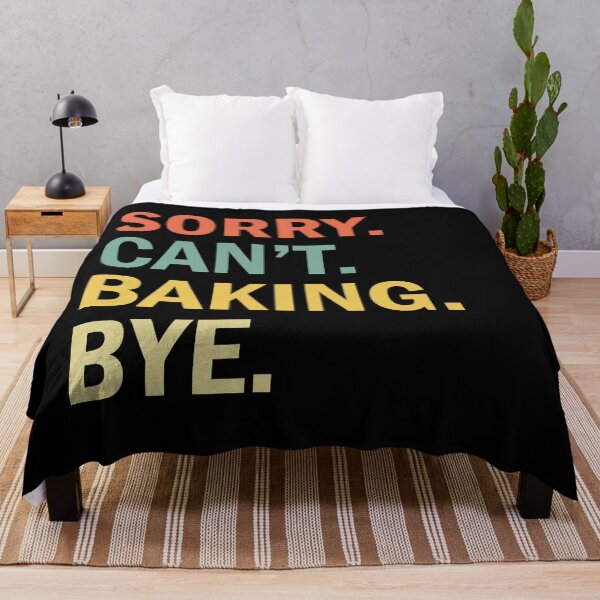Item preview, Sorry Can't Baking Bye Funny Retro Baking designed and sold by Rami Khalifah.