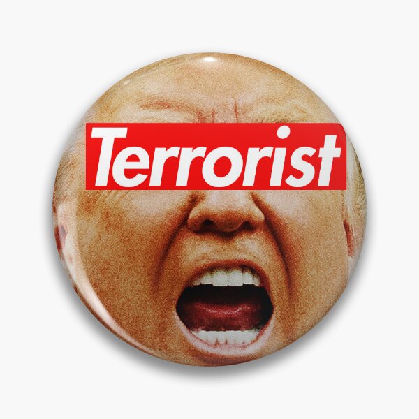 Item preview, trump terrorist designed and sold by Thelittlelord.
