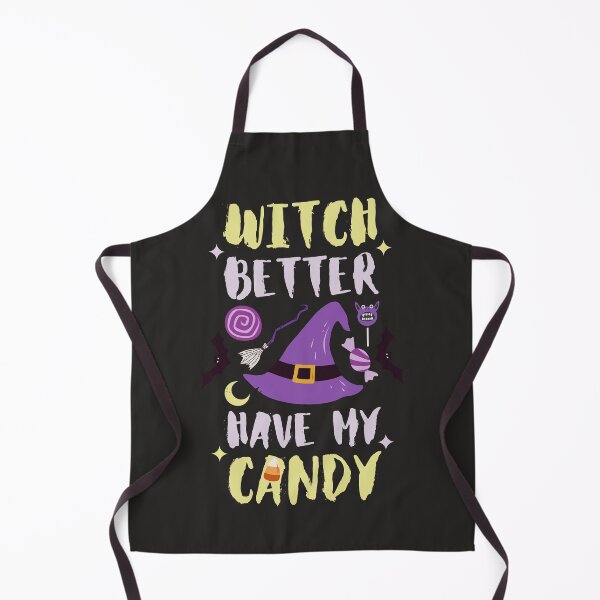 Item preview, Witch Better Have My Candy Halloween designed and sold by GutySign.