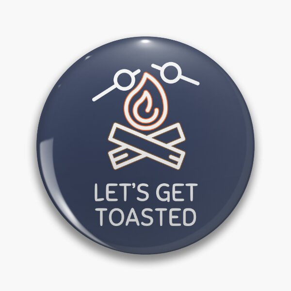 Item preview, Let's Get Toasted Camping designed and sold by SimpleSteve.