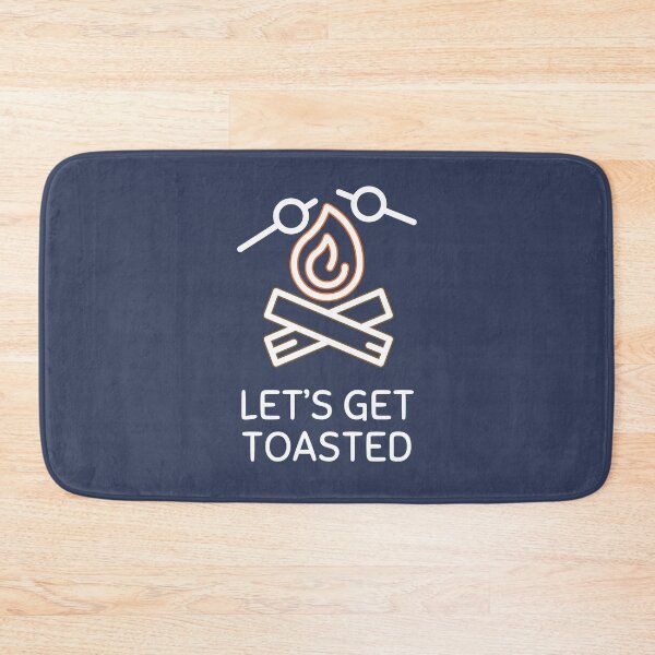 Item preview, Let's Get Toasted Camping designed and sold by SimpleSteve.
